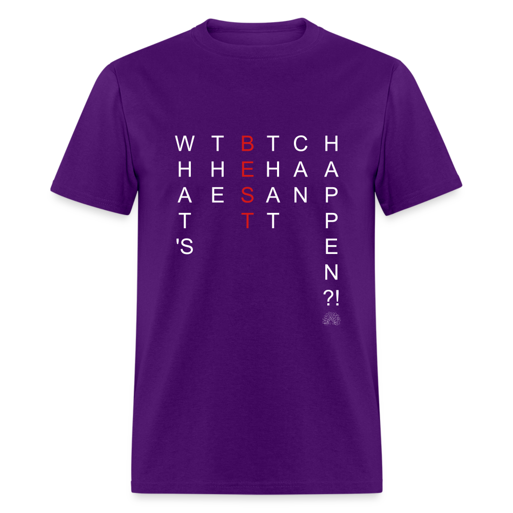 What's The BEST That Can Happen Unisex Classic T-Shirt - purple