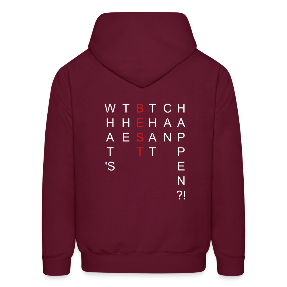 What's The BEST That Can Happen Men's Hoodie - burgundy