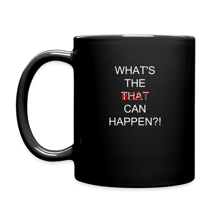 What's The BEST That Can Happen Mug - black