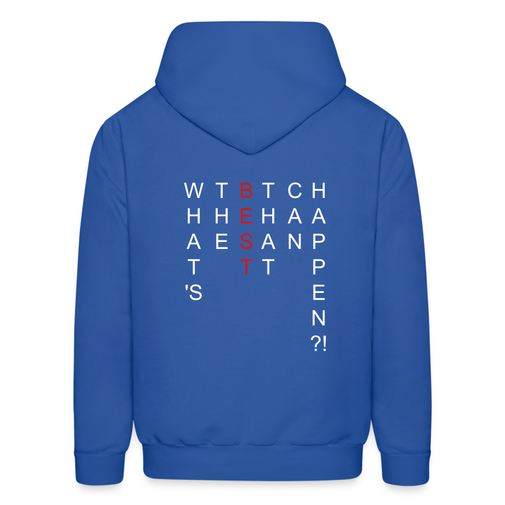 What's The BEST That Can Happen Men's Hoodie - royal blue