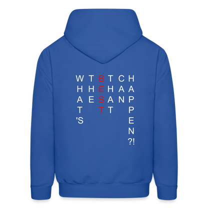 What's The BEST That Can Happen Men's Hoodie - royal blue